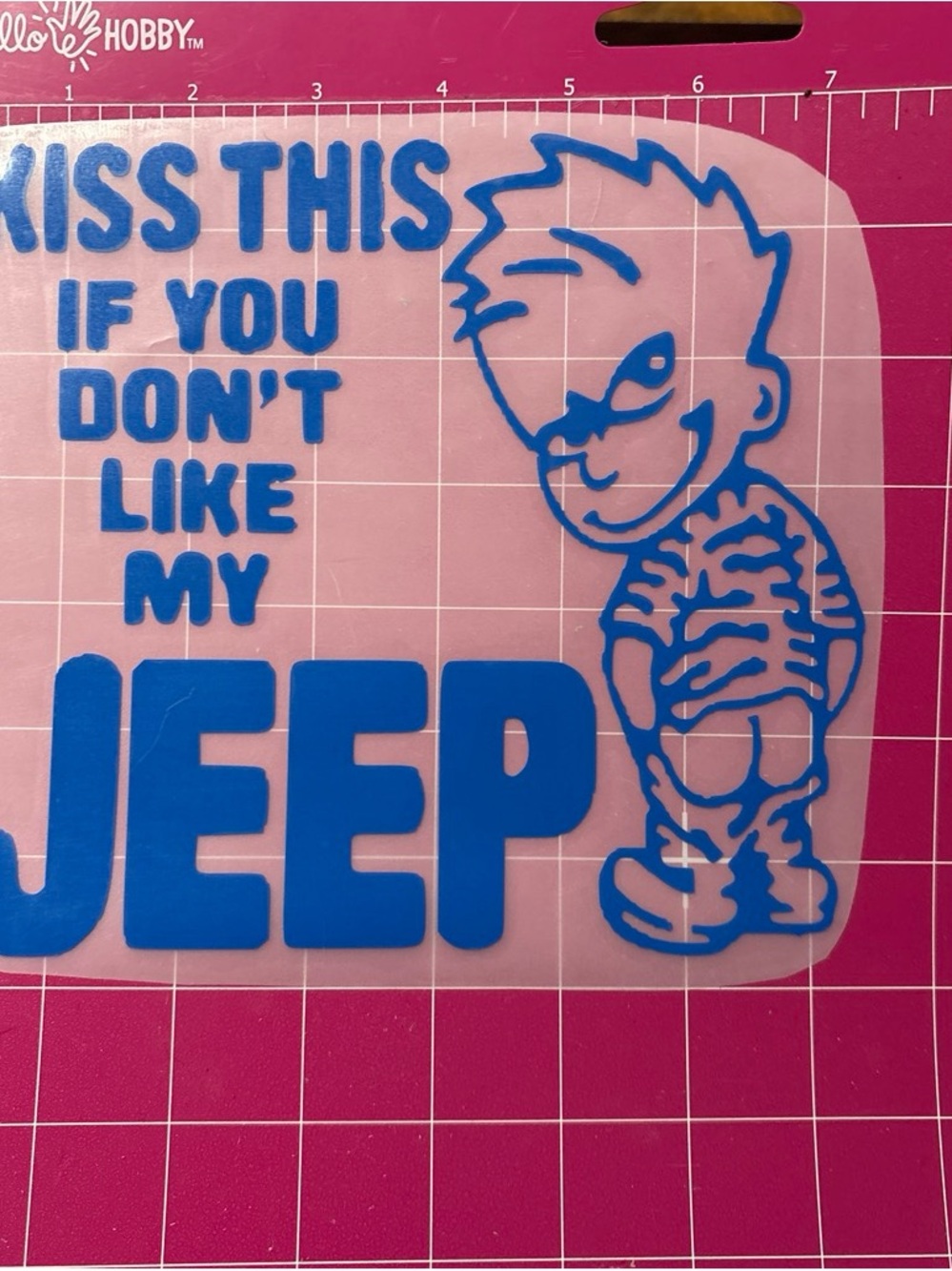 Blue 'Kiss This If You Don't Like My Jeep' Wall Decal by Hello Hobby